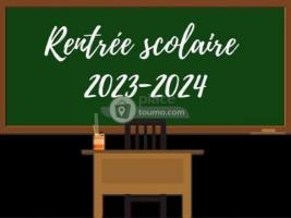 Rentrée scolaire 2023-2024